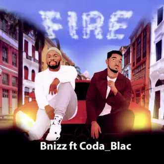 Fire (feat. Coda_blac) - Single by Bnizz album reviews, ratings, credits