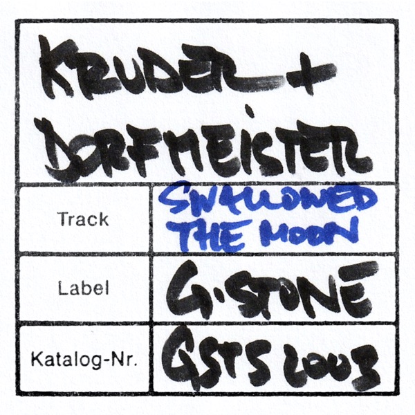 Swallowed the Moon - Single - Kruder & Dorfmeister