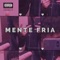 Mente Fría - CUCHO.X lyrics