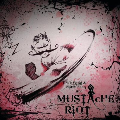 We Are Mustache Riot - EP