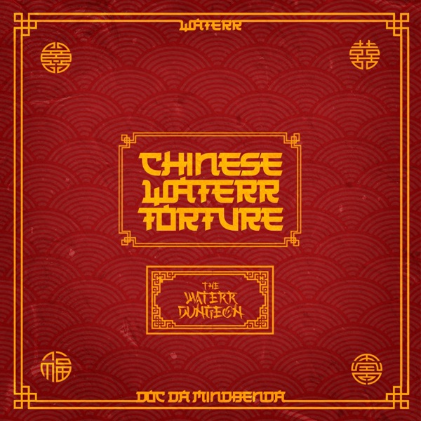 Chinese Waterr Torture: The Waterr Dungeon