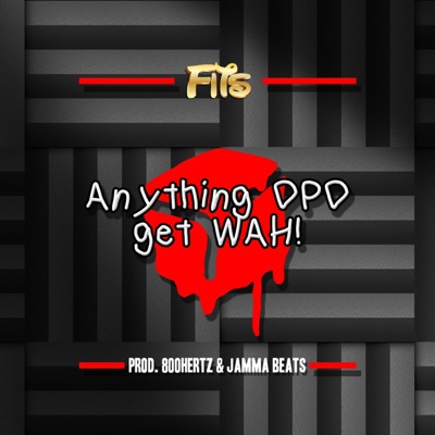Anything DPD Get WAH! - Single