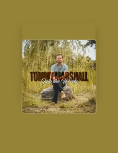 聆聽 Tommy Marshall、觀看音樂影片、閱讀小傳、查看巡演日期等！