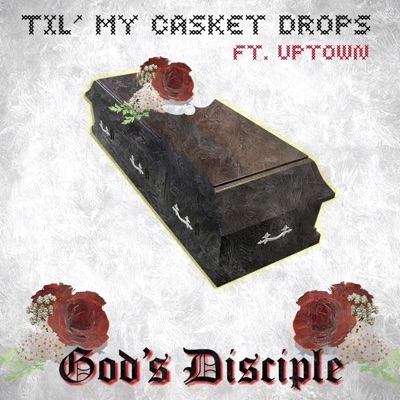 Til' My Casket Drops (feat. Uptown) - Single