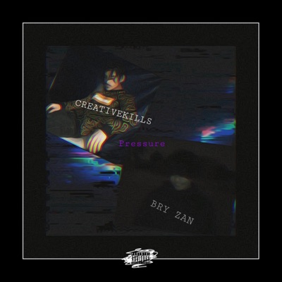 Pressure (feat. Creativekillz) - Single