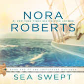 Sea Swept: The Chesapeake Bay Saga, Book 1 (Unabridged) - Nora Roberts