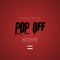 PopOff (feat. BigJohn & Young Ea$y) - Auggieatg lyrics