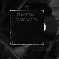 Phantom (Asicalao) - Single - BKR The Black Version