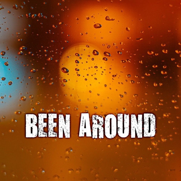 Been Around