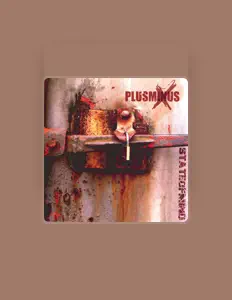 Listen to Plusminus X, watch music videos, read bio, see tour dates & more!