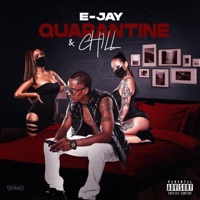Quarantine & Chill - Single - E-JAY
