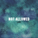 Not Allowed - La Weirdo