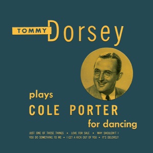 Tommy Dorsey Plays Cole Porter for Dancing - EP