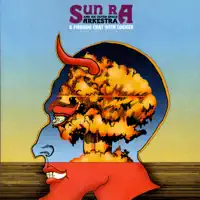 Retrospect — Sun Ra and His Arkestra