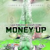 Money Up (feat. Shawn Storm) - Single