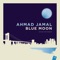 Blue Moon - Ahmad Jamal lyrics