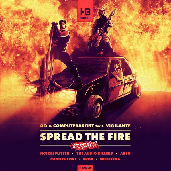 Spread the Fire Remixes (feat. Vigilante) - EP