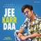 Jee Karr Daa - Harrdy Sandhu lyrics