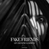 Fake Friends - Single