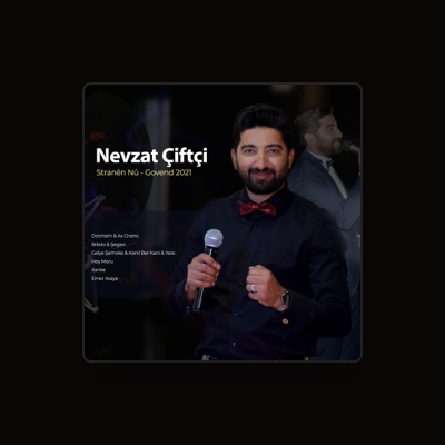 Listen to Nevzat Çiftçi, watch music videos, read bio, see tour dates & more!