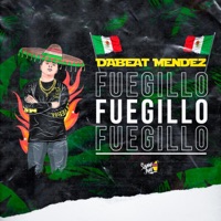 Fuegillo - Single - Dabeat Mendez