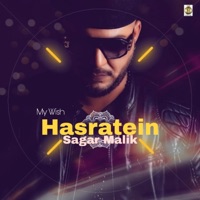 My wish Hasratein - Single - Sagar Malik