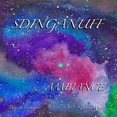 Ambiance (feat. Patrick Buchmann & Patrice Meyer)