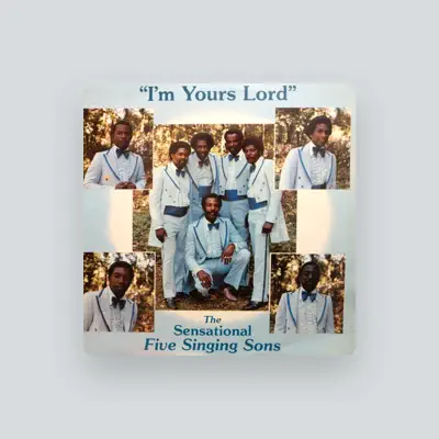 Listen to Sensational Five Singing Sons, watch music videos, read bio, see tour dates & more!