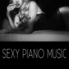 Sexy Piano Music - Sexual Piano Jazz Collection
