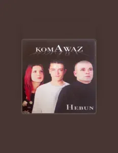 Listen to Koma Awaz, watch music videos, read bio, see tour dates & more!