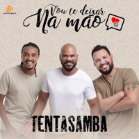 Vou Te Deixar na Mão - Single - Tentasamba