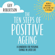 Guy Robertson - The Ten Steps of Positive Ageing: A Handbook for Personal Change in Later Life (Unabridged)