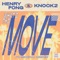 What's the Move (feat. General Degree) - Henry Fong & Knock2 lyrics