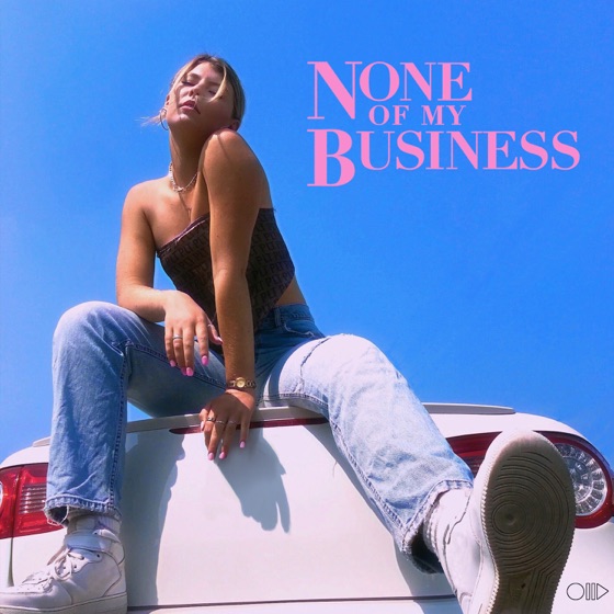 Cover artwork for None of My Business