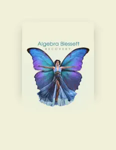 Ακούστε περιεχόμενο από Algebra Blessett, παρακολουθήστε μουσικά βίντεο, διαβάστε το βιογραφικό, δείτε ημερομηνίες περιοδείας, και πολλά ακόμη!