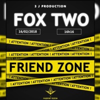 Friend Zone - Single - FoxTwo