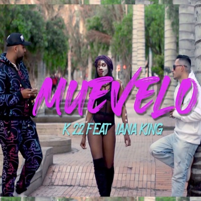 Muévelo (feat. Iana King) - Single