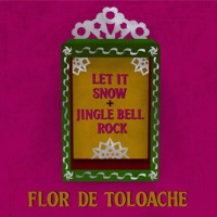 Let It Snow + Jingle Bell Rock - EP - Flor de Toloache