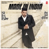 Guru Randhawa - Made In India (From "Made In India")