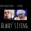 Alway's Lying - Single