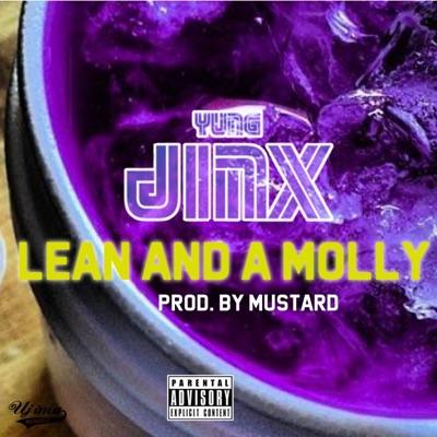 Lean and a Molly - Single