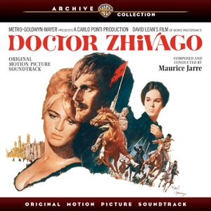 Doctor Zhivago (Original Motion Picture Soundtrack)