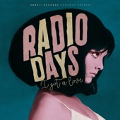 Radio Days - I Got a Love