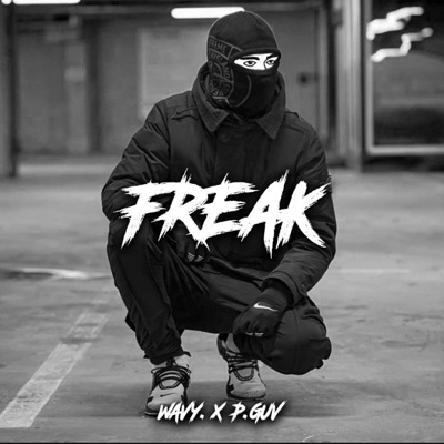 Freak (feat. P.GUV) - Single