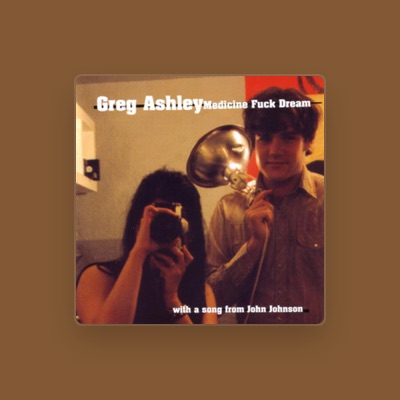 Listen to Greg Ashley, watch music videos, read bio, see tour dates & more!