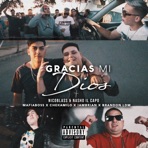Gracias Mi Dios (feat. MafiaBoss, Chekamilo, IamBrian & Brandon La Demencia) - Single