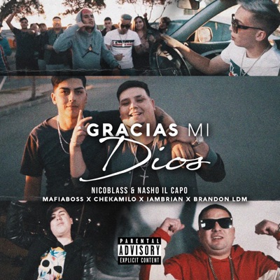 Gracias Mi Dios (feat. MafiaBoss, Chekamilo, IamBrian & Brandon La Demencia) - Single