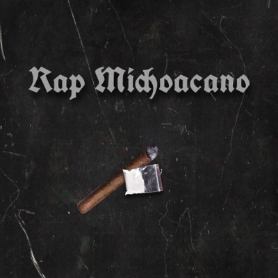 Rap Michoacano - Single