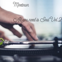 All You Need Is Soul, Vol. 2 - Moetown