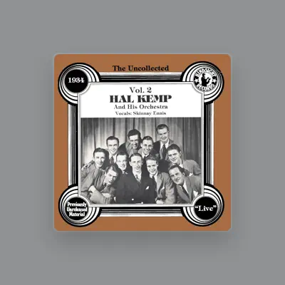 Listen to Hal Kemp and His Orchestra, watch music videos, read bio, see tour dates & more!